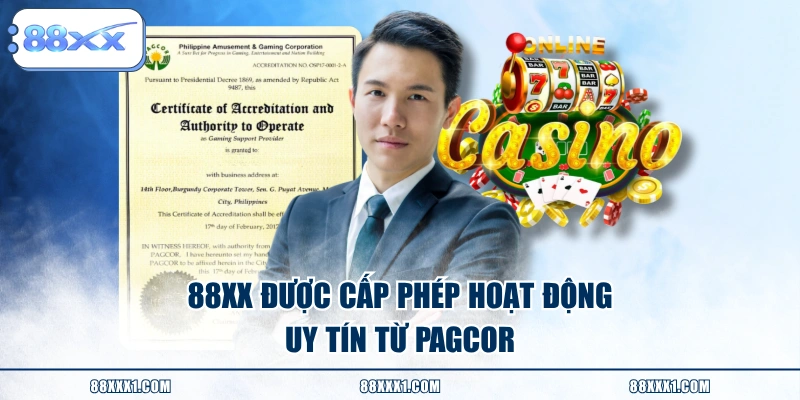 88XX được cấp phép hoạt động uy tín từ PAGCOR