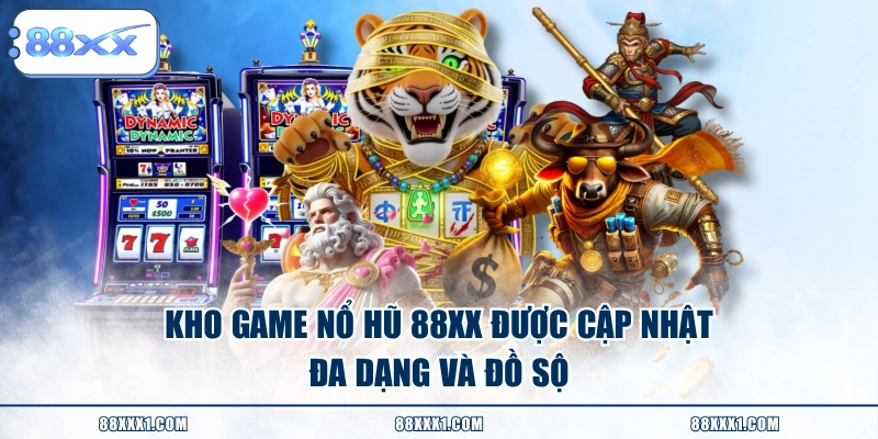 Top 4 game nổ hũ đáng chơi nhất ở 88XX
