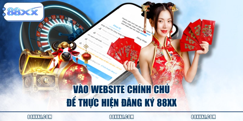 Vào website chính chủ để thực hiện đăng ký 88XX